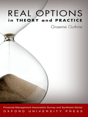 cover image of Real Options in Theory and Practice